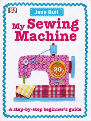 cover image of My Sewing Machine Book